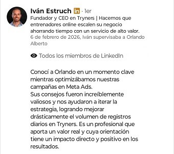 Recomendación en LinkedIn de Iván Estruch, CEO de Tryners, para Orlando Fussoni por su exitoso trabajo en la optimización de campañas de Meta Ads.